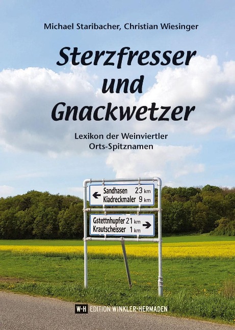 Sterzfresser und Gnackwetzer - Michael Staribacher, Christian Wiesinger