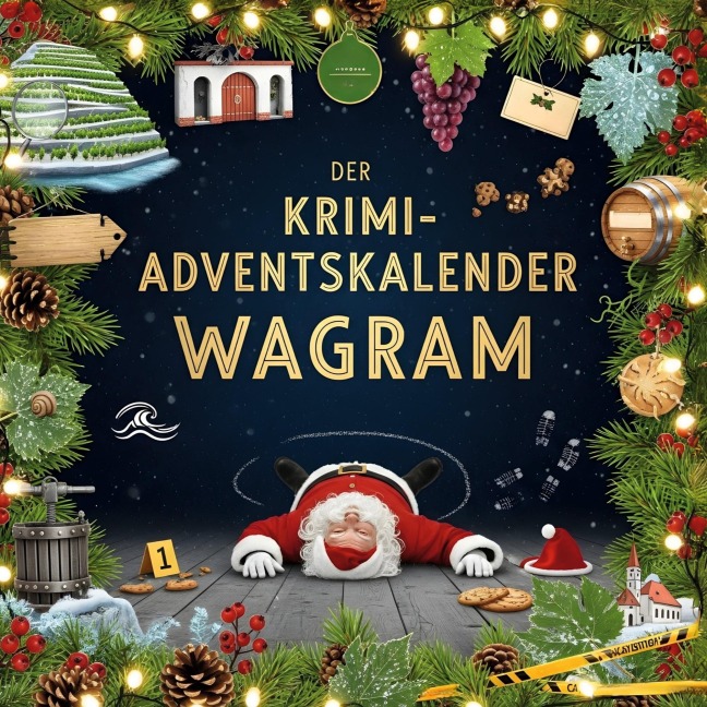 Der Krimi-Adventskalender Wagram - Nora Klein