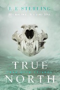 Cover-Bild zum Titel 'True North' von 'L E Sterling'