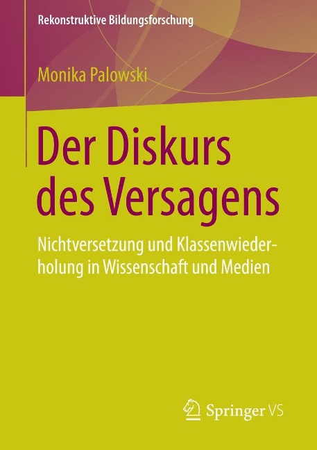Der Diskurs des Versagens - Monika Palowski