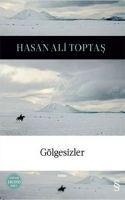 Gölgesizler Ciltli - Hasan Ali Toptas Gölgesizler