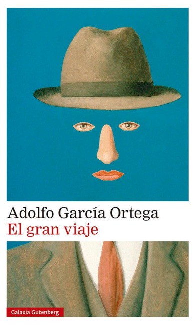 El Gran Viaje - Adolfo Garcia Ortega