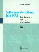 Cover-Bild zum Titel 'Softwareentwicklung für R/3' von 'Ulrich Mende'