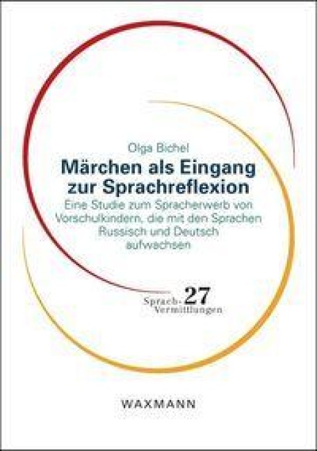 Märchen als Eingang zur Sprachreflexion - Olga Bichel
