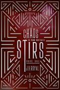 Cover-Bild zum Titel 'The Young Inevitables Book 1 Chaos Stirs' von 'J. H. Royal'