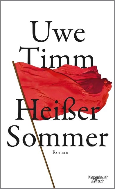 Heißer Sommer - Uwe Timm