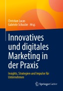 Cover-Bild zum Titel 'Innovatives und digitales Marketing in der Praxis' von ''