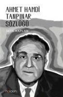 Ahmet Hamdi Tanpinar Sözlügü - Sefa Kaplan
