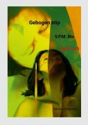 Cover-Bild zum Titel 'Gebogen stip' von 'V. P. M. Bio'