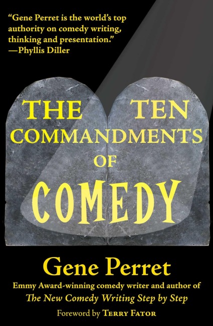 The Ten Commandments of Comedy - Gene Perret