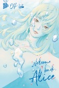 Cover-Bild zum Titel 'Welcome Back, Alice 4' von 'Shuzo Oshimi'
