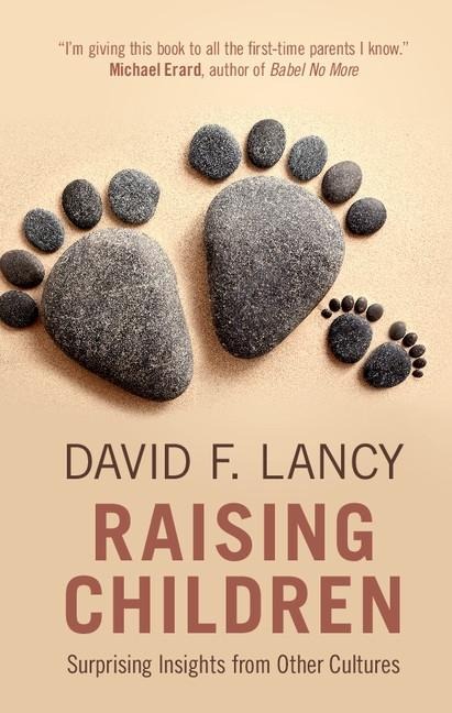 Raising Children - David F. Lancy