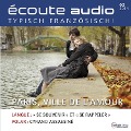 Cover-Bild zum Titel 'Französisch lernen Audio -  Paris, die Stadt der Liebe' von 'Spotlight Verlag'