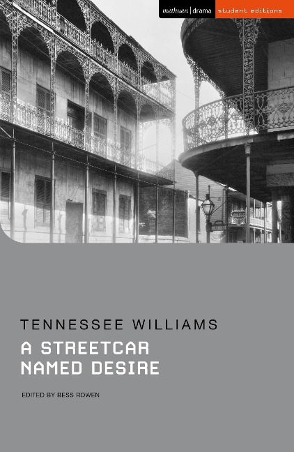 A Streetcar Named Desire - Tennessee Williams