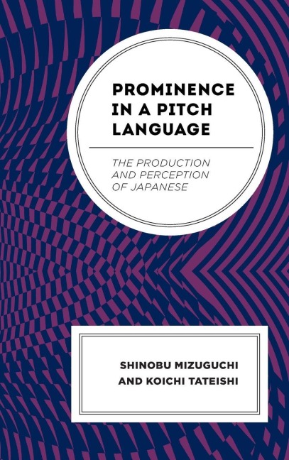 Prominence in a Pitch Language - Shinobu Mizuguchi, Koichi Tateishi