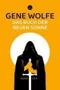 Cover-Bild zum Titel 'Das Buch der neuen Sonne 3 & 4' von 'Gene Wolfe'