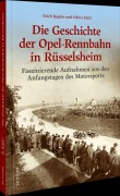 Cover-Bild zum Titel 'Die Geschichte der Opel-Rennbahn in Rüsselsheim' von ''