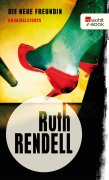 Cover-Bild zum Titel 'Die neue Freundin' von 'Ruth Rendell'
