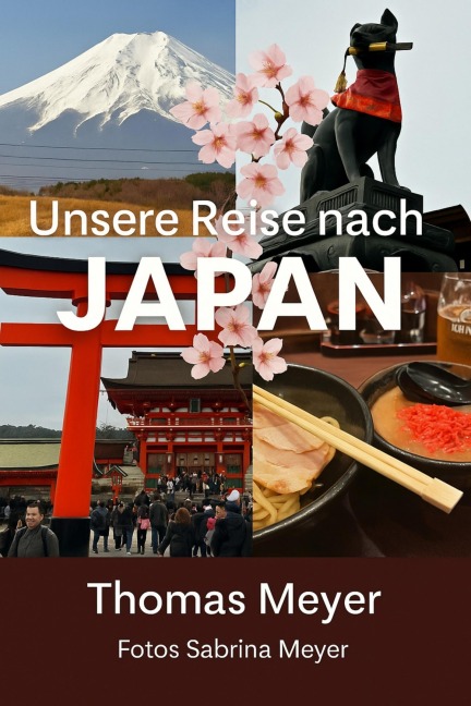Japan, ein Reisebericht - Thomas Meyer