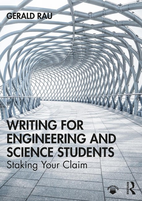 Writing for Engineering and Science Students - Gerald Rau