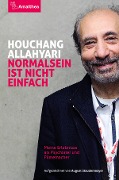 Cover-Bild zum Titel 'Normalsein ist nicht einfach' von 'Houchang Allahyari, August Staudenmayer'