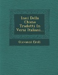 Inni Della Chiesa Tradotti in Versi Italiani... - Giovanni Eroli