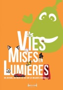 Cover-Bild zum Titel 'Vies mises en lumières' von 'Collectif Sudarènes'