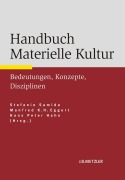 Cover-Bild zum Titel 'Handbuch Materielle Kultur' von ''