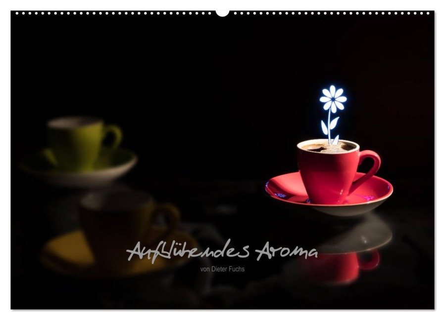 Aufblühendes Aroma (Wandkalender 2025 DIN A2 quer), CALVENDO Monatskalender - Dieter Fuchs