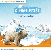 Cover-Bild zum Titel 'Der kleine Eisbär, Kleiner Eisbär Lars passt gut auf' von 'Marcell Gödde'