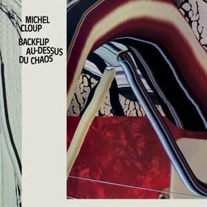 Backflip Au-Dessus Du Chaos - Michel Cloup