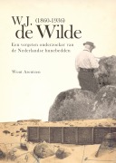 Cover-Bild zum Titel 'W.J. de Wilde (1860-1936)' von 'Wout Arentzen'