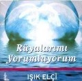 Cover-Bild zum Titel 'Rüyalarimi Yorumluyorum' von 'Isik Elci'