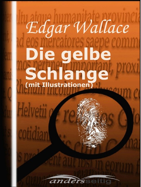 Die gelbe Schlange (mit Illustrationen) - Edgar Wallace