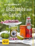 Cover-Bild zum Titel 'Selbstgemacht! Geschenke aus dem Garten' von 'Maria Gilg'