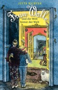 Cover-Bild zum Titel 'Frau Wolle und die Welt hinter der Welt' von 'Jutta Richter'