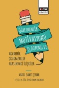 Cover-Bild zum Titel 'Ögretmenlik Motivasyonu Is Doyumu ve Akademik Okuryazarlik Arasindaki Iliskiler' von 'Abdül Samet cinar'