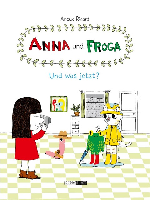 Anna und Froga - Und was jetzt? - Anouk Ricard, Volker Zimmermann