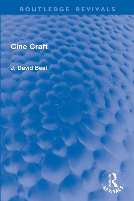 Cine Craft - J. David Beal