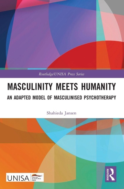 Masculinity Meets Humanity - Shahieda Jansen