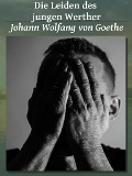 Cover-Bild zum Titel 'Die Leiden des jungen Werther' von 'Johann Wolfgang von Goethe'