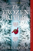 Cover-Bild zum Titel 'The Frozen River' von 'Ariel Lawhon'