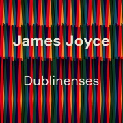 Cover-Bild zum Titel 'Dublinenses' von 'James Joyce'