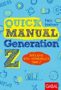Quick Manual Generation Z - Felix Beilharz