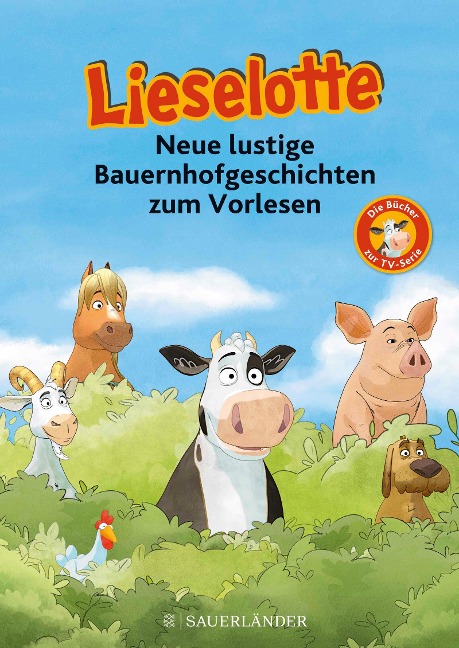 Lieselotte Neue lustige Bauernhofgeschichten - Fee Krämer, Alexander Steffensmeier