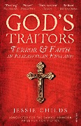 Cover-Bild zum Titel 'God's Traitors' von 'Jessie Childs'
