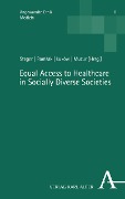 Cover-Bild zum Titel 'Equal Access to Healthcare in Socially Diverse Societies' von ''