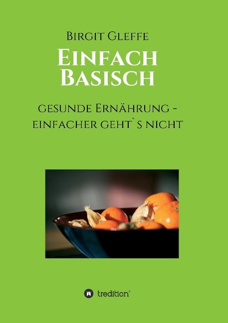 Einfach Basisch - Birgit Gleffe