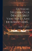 Cover-Bild zum Titel 'Kritische Studiën Over Den 1en Brief Van Paulus Aan De Korinthiërs...' von 'Jan Willem Straatman'