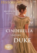 Cover-Bild zum Titel 'Cinderella und der Duke' von 'Bronwyn Scott'